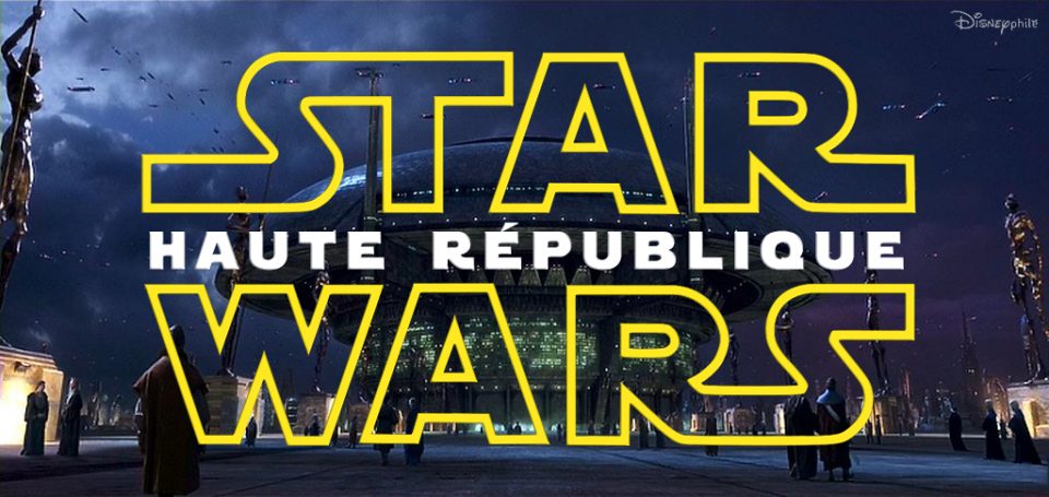 star wars haute république