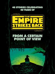 the-empire-strikes-back-from-a-certain-point-of-view-star-wars-anthology-book-announced