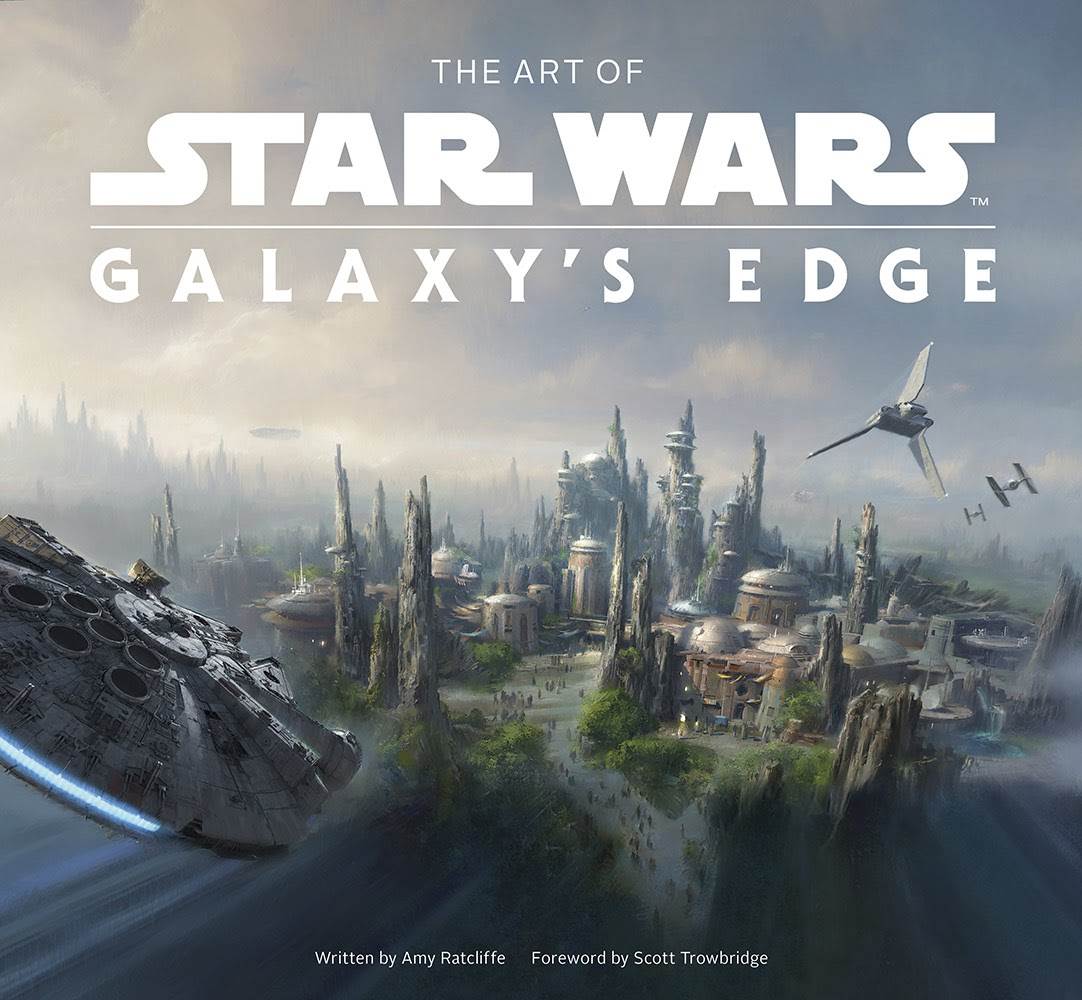 The Art of Star Wars : Galaxy’s Edge