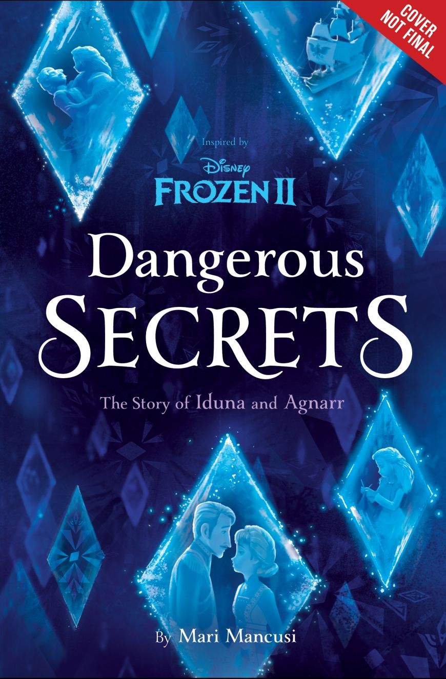 Frozen 2 Dangerous Secrets The Story of Iduna and Agnarr cover