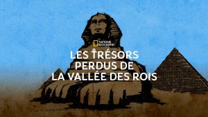 les-trésors-perdus-de-la-vallée-des-rois