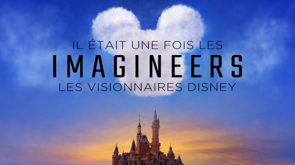 il était une fois les imagineers