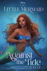 the little mermaid against the tide