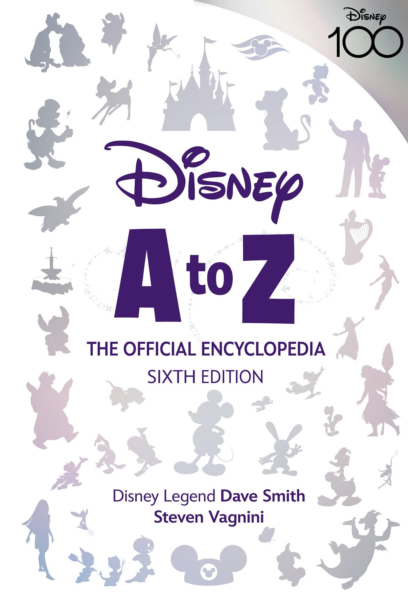 Disney A to Z : The Official Encyclopedia