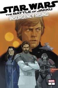 star wars : the battle of jakku - insurgency rising N°3