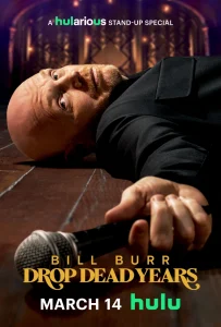 bill burr : drop dead years