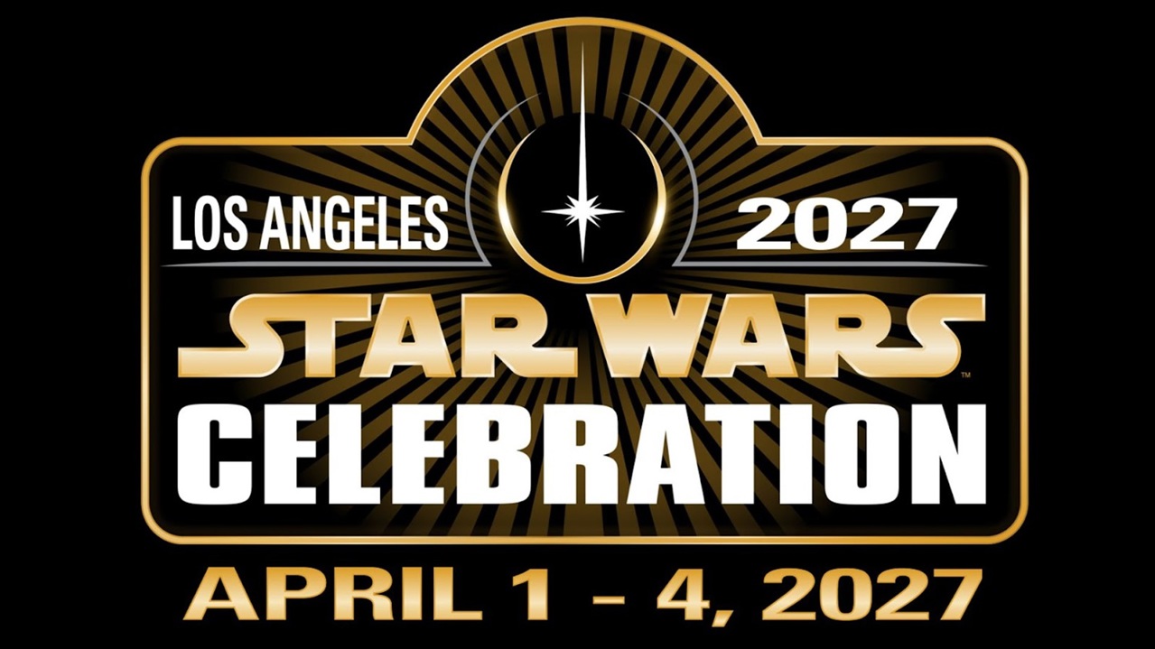 star wars celebration los angeles 2027