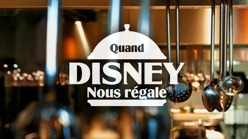 quand disney nous régale