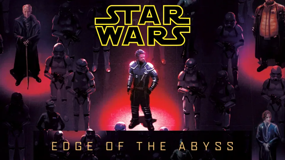 star wars reign of the empire edge of the abyss