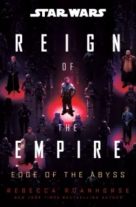 star wars : reign of the empire edge of the abyss