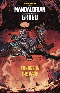 the mandalorian & grogu danger in the dark comic